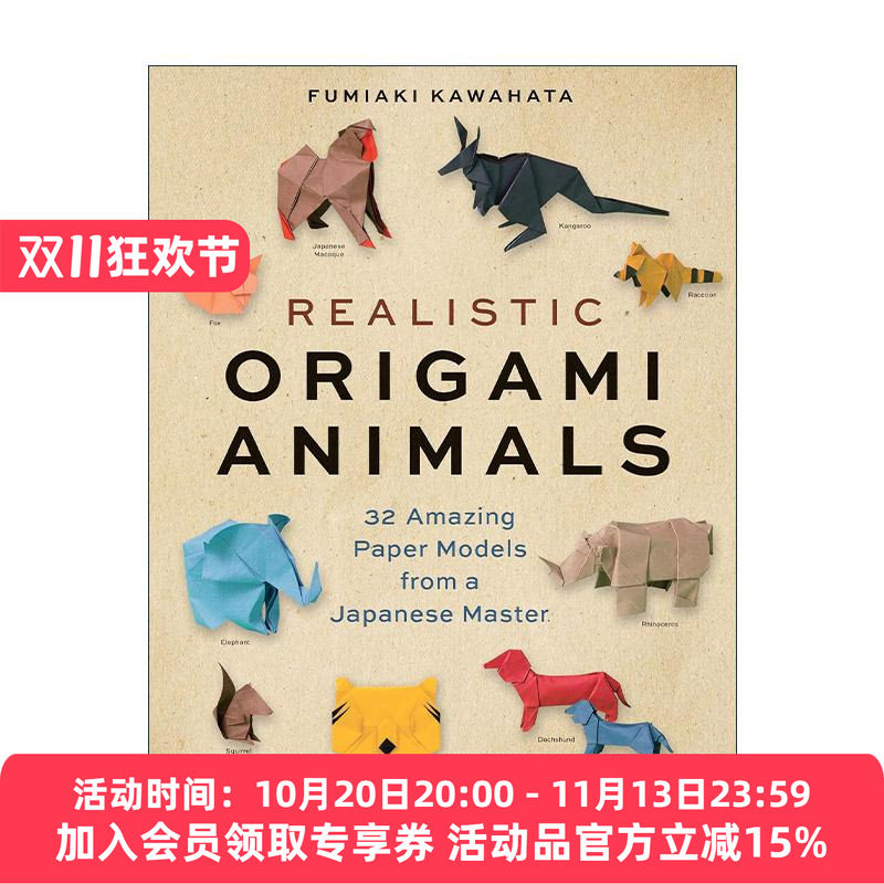 英文原版 Realistic Origami Animals 逼真的动物折纸 日本大师32个惊人模型 英文版 进口英语原版书籍