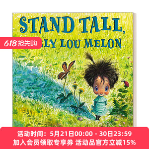 英文原版 Stand Tall  Molly Lou Melon 站高点，莫莉·露  5-8岁儿童家庭友谊精装绘本 David Catrow 英文版 进口英语原版书籍