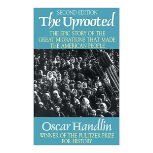 英文原版 The Uprooted 拔根者 第2版 普利策奖 曾任哈佛教授Oscar Handlin 英文版 进口英语原版书籍