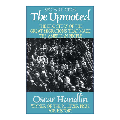 英文原版 The Uprooted 拔根者 第2版 普利策奖 曾任哈佛教授Oscar Handlin 英文版 进口英语原版书籍