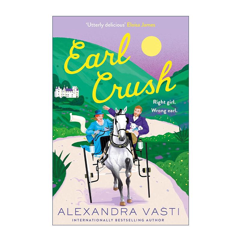 英文原版 Earl Crush 与伯爵的情事 Alexandra Vasti 畅销摄政浪漫爱情小说 英文版 进口英语原版书籍