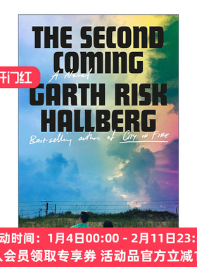英文原版 The Second Coming Exp 第二次降临 燃烧之城作者Garth Risk Hallberg新作 英文版 进口英语原版书籍