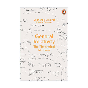 英文原版 General Relativity 广义相对论 伦纳德·萨斯金德 斯坦福大学广义相对论笔记 英文版 进口英语原版书籍