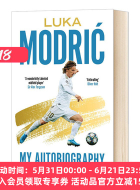 卢卡莫德里奇自传 Luka Modric 英文原版 金球奖得主 名人传记 平装 搭红白人生温格自传 上帝之手马拉多纳 曼巴精神科比自传