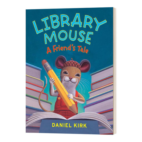 英文原版 Library Mouse 2 A Friend'S Tale 图书馆的老鼠2 精装 英文版 进口英语原版书籍