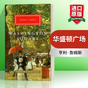 英文原版小说 Washington Square 华盛顿广场 亨利·詹姆斯 Everyman精装版 英文版 进口英语原版书籍