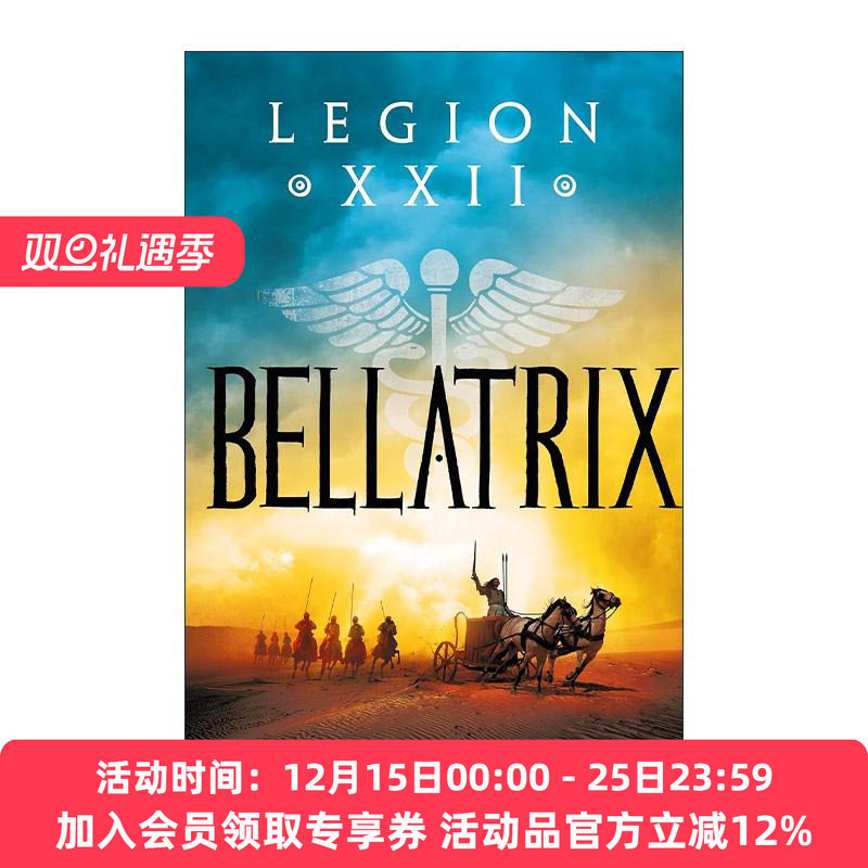 英文原版 Bellatrix 第二十二军团 女战士 Simon Turney畅销古罗马历史战争小说 英文版 进口英语原版书籍