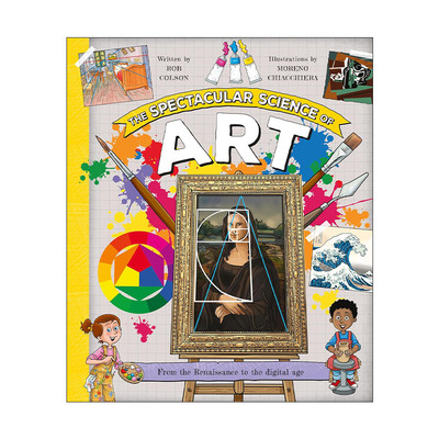 壮观的艺术科学 英文原版 The Spectacular Science of Art 精装科普绘本 英文版 进口英语原版书籍