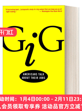 英文原版 Gig 美国人谈论他们的工作 职场文化 传记 John Bowe 英文版 进口英语原版书籍