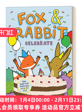英文原版 Fox&Rabbit Celebrate Fox & Rabbit Book #3 狐狸与兔子3 纽约时报畅销书作家Beth Ferry 友谊漫画书 进口英语原版书籍