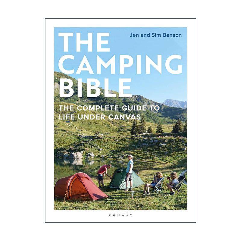 英文原版 The Camping Bible 露营宝典 野外户外露营帐篷生活完全指南 精装 英文版 进口英语原版书籍
