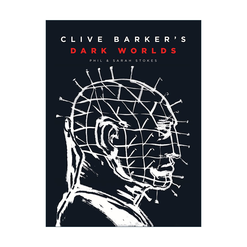 英文原版 Clive Barker's Dark Worlds 可利夫·巴克的黑暗世界 血之书 一流恐怖小说家文学批评 精装 英文版 进口英语原版书籍