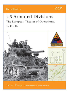 二战欧洲战区美国装甲部队1944-1945 英文原版 US Armored Divisions 作战序列系列 英文版 进口英语原版书籍