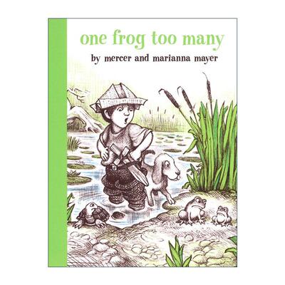 英文原版 One Frog Too Many 一只青蛙太多啦 儿童精装绘本 Marianna Mayer 英文版 进口英语原版书籍