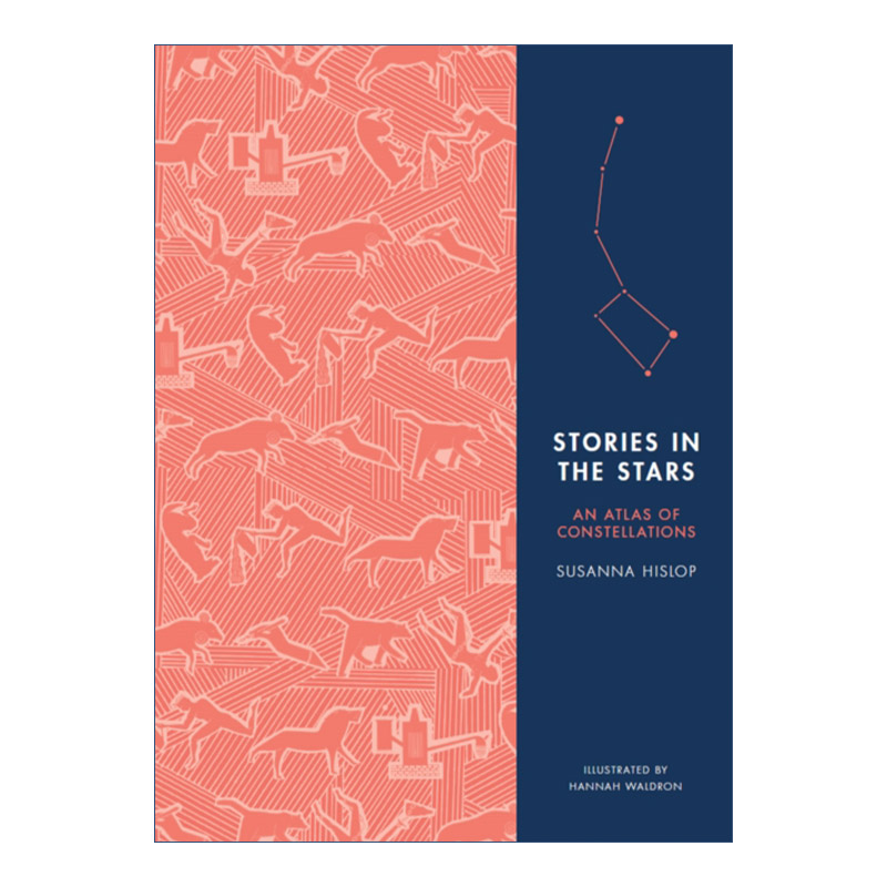星空故事  英文原版 Stories In the Stars 88站夜空漫游指南 苏珊娜·希斯洛普 精装 英文版 进口英语原版书籍