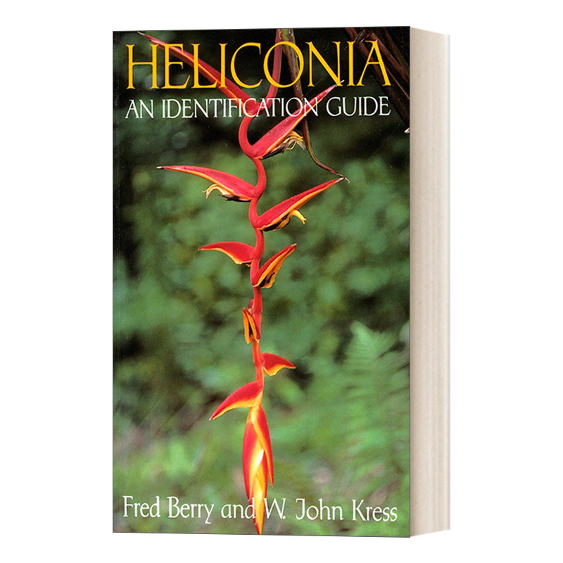 蝎尾蕉识别指南 英文原版 Heliconia An Identification Guide 园艺 植物学 Fred Berry 英文版 进口英语原版书籍