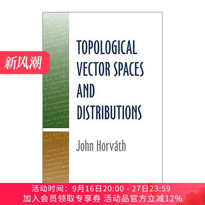 英文原版 Topological Vector Spaces and Distributions 拓扑向量空间与分布 傅里叶变换 数学教授John Horvath 进口英语原版书籍