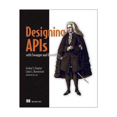 英文原版 Designing APIs with Swagger and OpenAPI 用Swagger和OpenAPI设计API 英文版 进口英语原版书籍