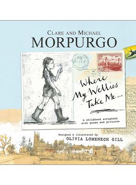 英文原版 Where My Wellies Take Me 雨靴带我去流 儿童自然主题诗歌 英文版 进口英语原版书籍