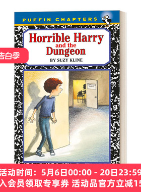 英文原版 Horrible Harry03 Horrible Harry and the Dungeon 可怕的哈里系列3 儿童章节桥梁书 Suzy Kline 英文版 进口英语原版书