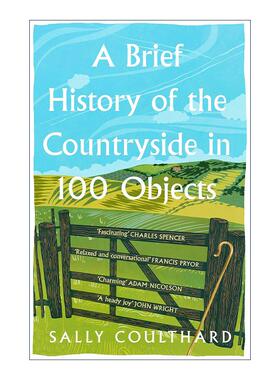 英文原版 A Brief History of the Countryside in 100 Objects 乡村生活简史 Sally Coulthard 英文版 进口英语原版书籍