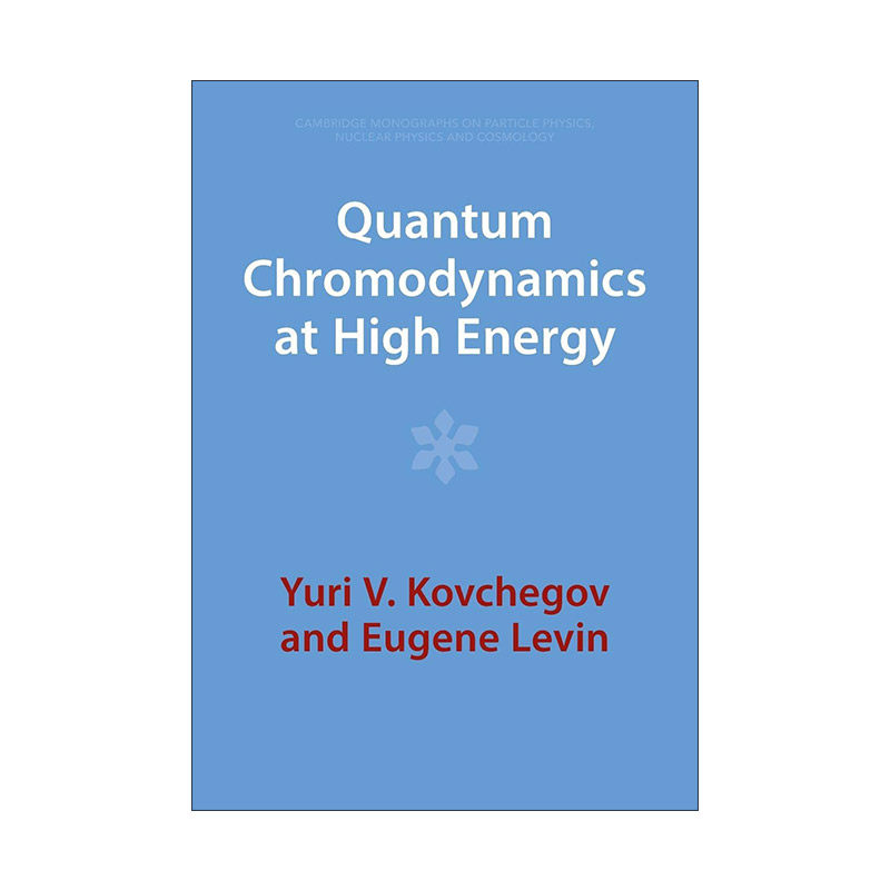 英文原版 Quantum Chromodynamics at High Energy 高能QCD 剑桥粒子物理 核物理和宇宙学专著系列 英文版 进口英语原版书籍