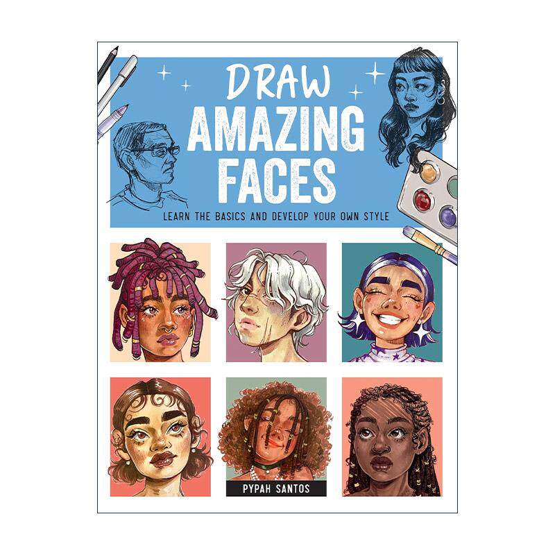 英文原版 Draw Amazing Faces 绘制令人惊叹的面孔 绘画教程指南 英文版 进口英语原版书籍