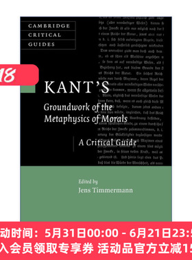 英文原版 Kant's 'Groundwork of the Metaphysics of Morals' 康德 道德形而上学奠基 剑桥批评导读系列 英文版 进口英语书籍