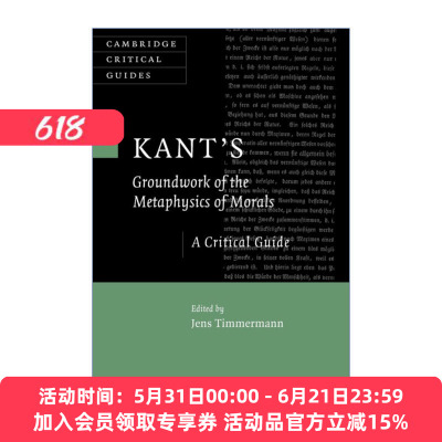 英文原版 Kant's 'Groundwork of the Metaphysics of Morals' 康德 道德形而上学奠基 剑桥批评导读系列 英文版 进口英语书籍