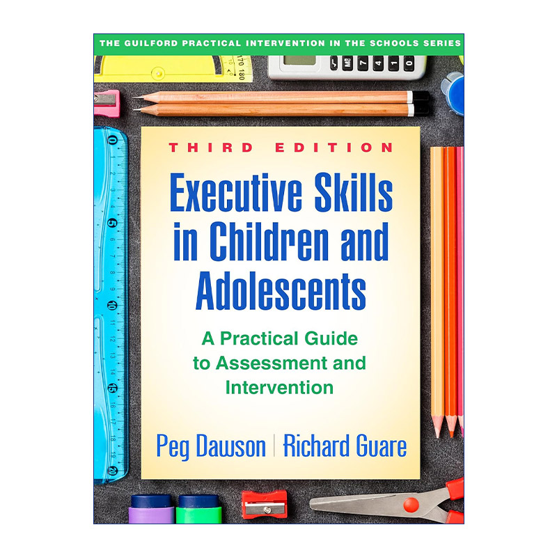 让孩子做得更好  英文原版 Executive Skills in Children and Adolescents 提高儿童和青少年的执行力 第3版 英文版 进口英语书籍 书籍/杂志/报纸 社会科学类原版书 原图主图