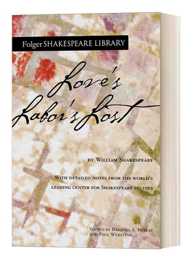 华研原版 英文原版 Love's Labor's Lost 莎士比亚 爱的徒劳 Folger Shakespeare Library系列 英文版 进口英语原版书籍