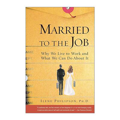 英文原版 Married to the Job 嫁给了工作 我们为何为上班而生又该如何自救 英文版 进口英语原版书籍