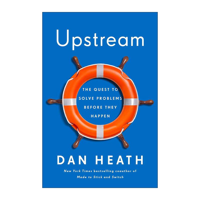 英文原版 Upstream 上游思维 变被动为主动的上游思考法 丹·希思 英文版 进口英语原版书籍