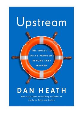 英文原版 Upstream 上游思维 变被动为主动的上游思考法 丹·希思 英文版 进口英语原版书籍