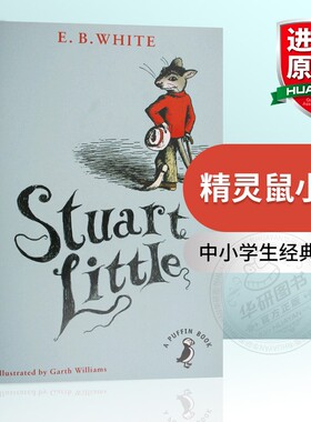 精灵鼠小弟 英文原版小说 童话故事书 Stuart Little 夏洛的网EB怀特三部曲 中小学英语课外阅读书籍 少年儿童文学畅销原版书