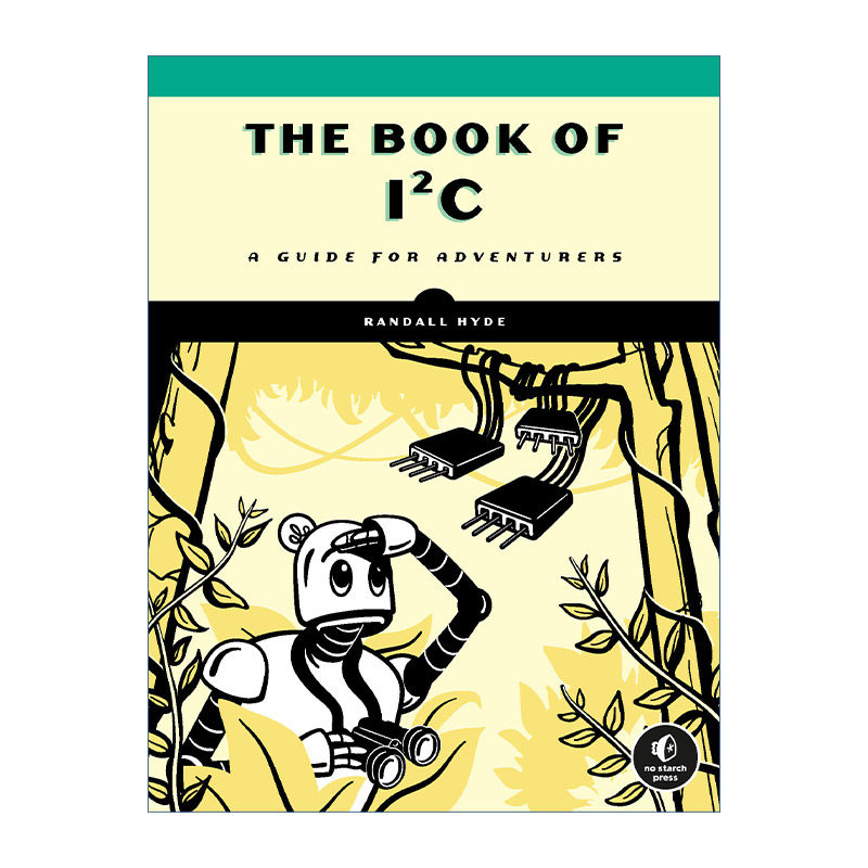 英文原版 The Book of I2C I2c 之书 计算机编程语言 Randall Hyde 英文版 进口英语原版书籍