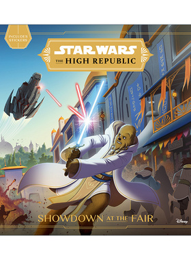 星球大战共和国巅峰 英文原版 Star Wars The High Republic Showdown at the Fair 绝地之光故事书2 英文版 进口英语原版书籍