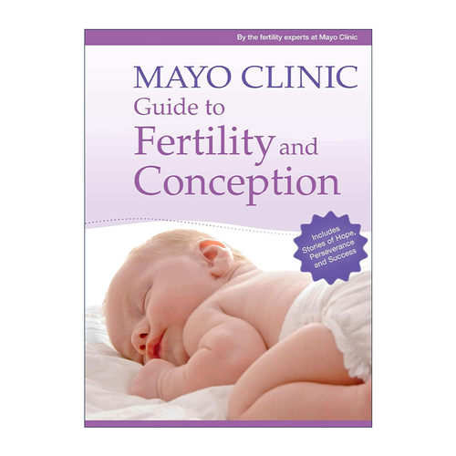 英文原版 Mayo Clinic Guide to Fertility and Conception 梅奥备孕全书 提高生育力的全方位医学权威指南 进口英语原版书籍