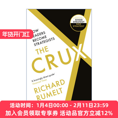 英文原版 The Crux: How Leaders Become Strategists 好战略 坏战略2 万维刚推荐 英文版 进口英语原版书籍