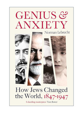 英文原版 Genius and Anxiety 天才与焦虑 改变了世界的犹太人 1847-1947 英文版 进口英语原版书籍