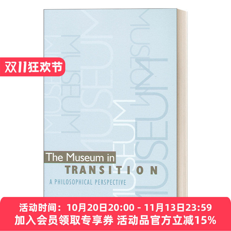 转型中的博物馆 英文原版 The Museum in Transition 哲学视角 博物馆学 Hilde S. Hein 英文版 进口英语原版书籍