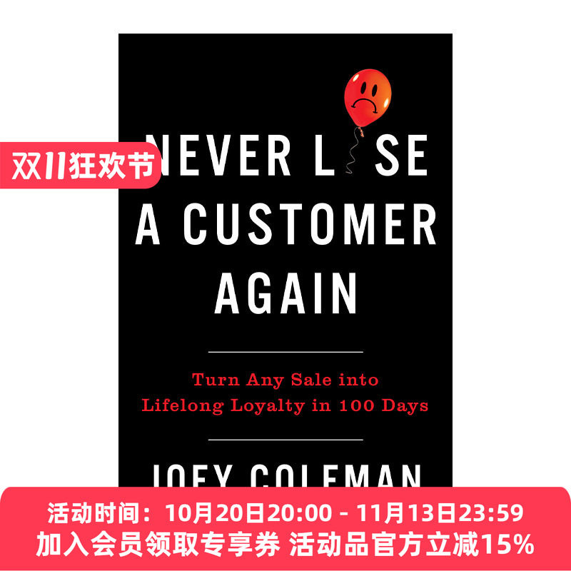 英文原版 Never Lose a Customer Again 不再失去客户 100天内将销售转变为终身忠诚 理解并预测顾客情绪 英文版 进口英语原版书籍