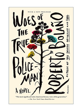 英文原版 Woes Of The True Policeman 真正警察的不幸 罗贝托?波拉尼奥 英文版 进口英语原版书籍