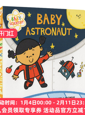 英文原版 Baby Scientist Baby Astronaut 儿童科学家纸板书 小小宇航员 宇宙太空航空科普绘本 英文版