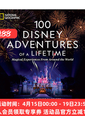 英文原版 100 Disney Adventures of a Lifetime 迪士尼一生的100次冒险 来自世界各地的神奇体验 精装 英文版 进口英语原版书籍