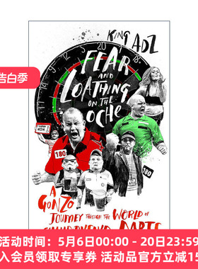 英文原版 Fear and Loathing on the Oche 飞镖上的恐惧与厌恶 穿越世界飞镖锦标赛的奇异之旅 英文版 进口英语原版书籍