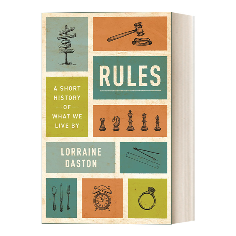 英文原版 Rules A Short History of What We Live By 规则 关于我们赖以生存的的简史 精装 Lorraine Daston 英文版 进口书籍