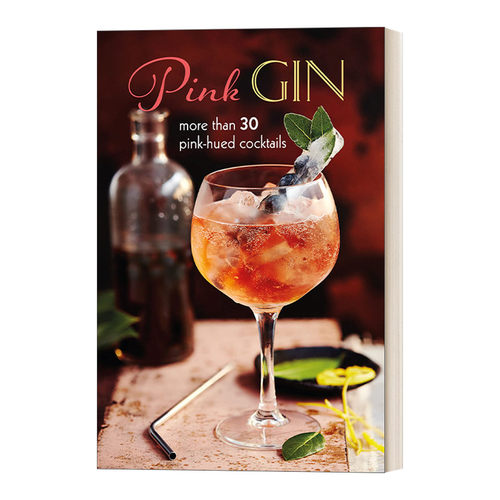 粉色杜松子酒 英文原版 Pink Gin 30多种粉色调鸡尾酒调法 精装 英文版 进口英语原版书籍