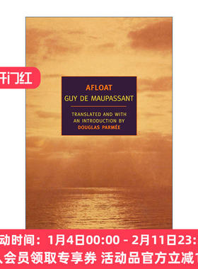 英文原版 Afloat 漂泊的日子 传记 Guy de Maupassant莫泊桑 英文版 进口英语原版书籍