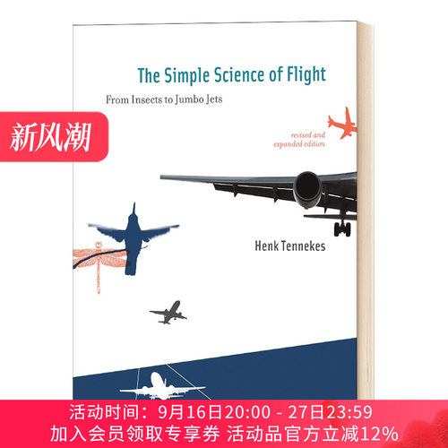 飞行科学简介 从昆虫到大型喷气客机 英文原版 The Simple Science of Flight 航空 飞行 飞机 Henk Tennekes 英文版进口英语书籍